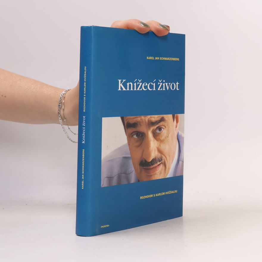 Karel Hvížďala Knížecí život