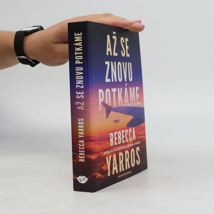 Rebecca Yarros Až se znovu potkáme