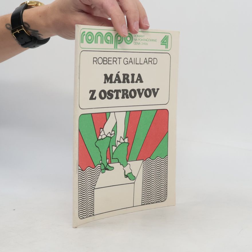 Robert Gaillard Mária z Ostrovov 4