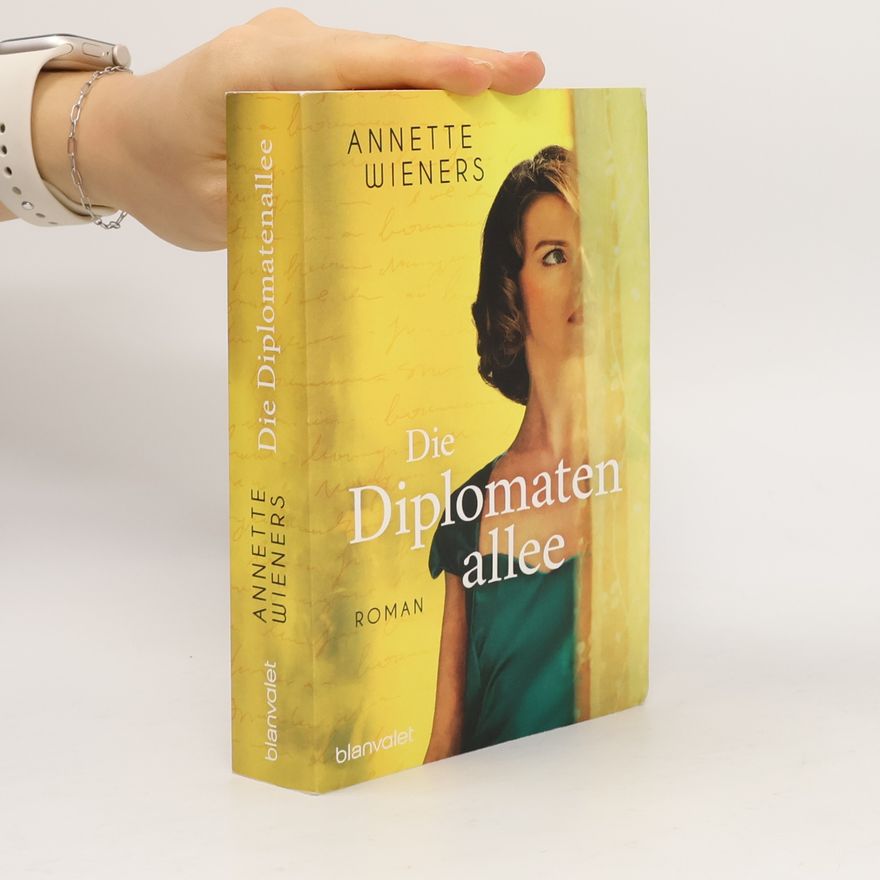Annette Wieners Die Diplomatenallee