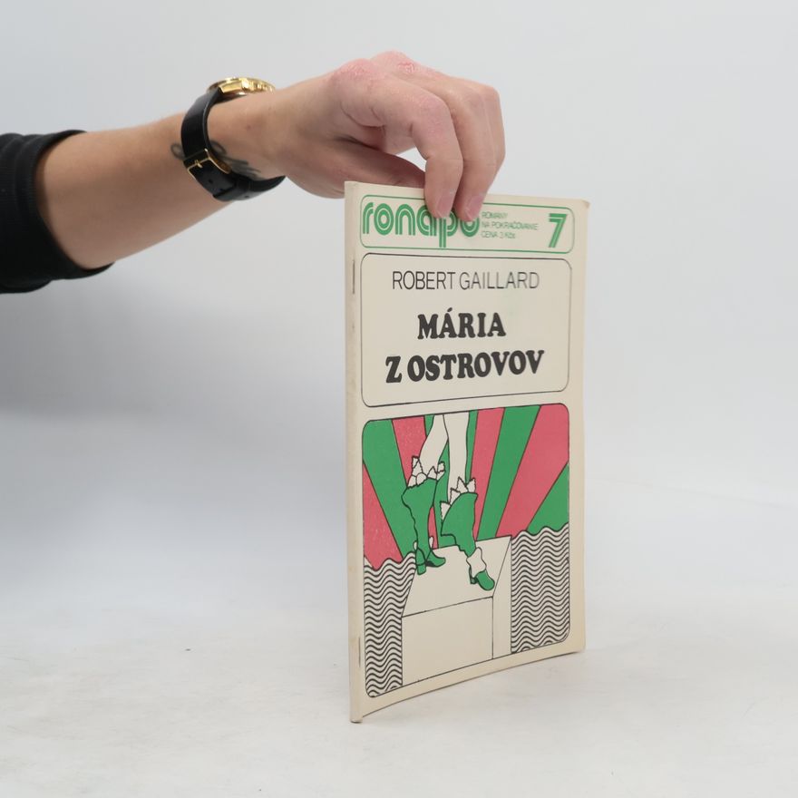 Robert Gaillard Mária z Ostrovov 7