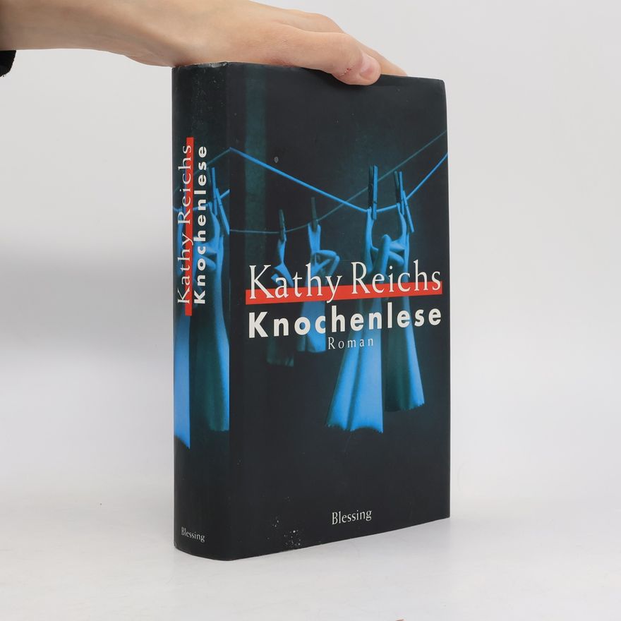 Kathy Reichs Knochenlese