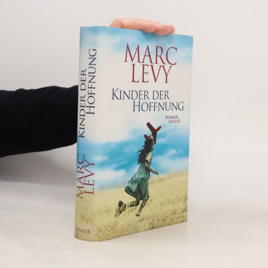 Marc Levy Kinder der Hoffnung