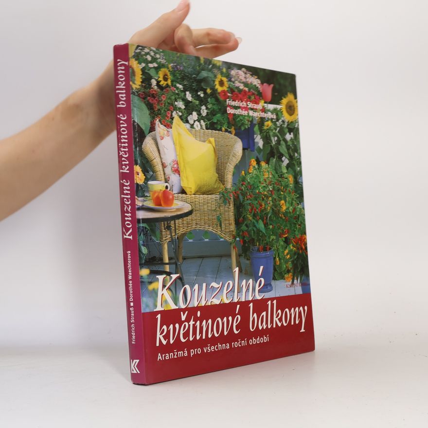 Friedrich Strauß Kouzelné květinové balkony