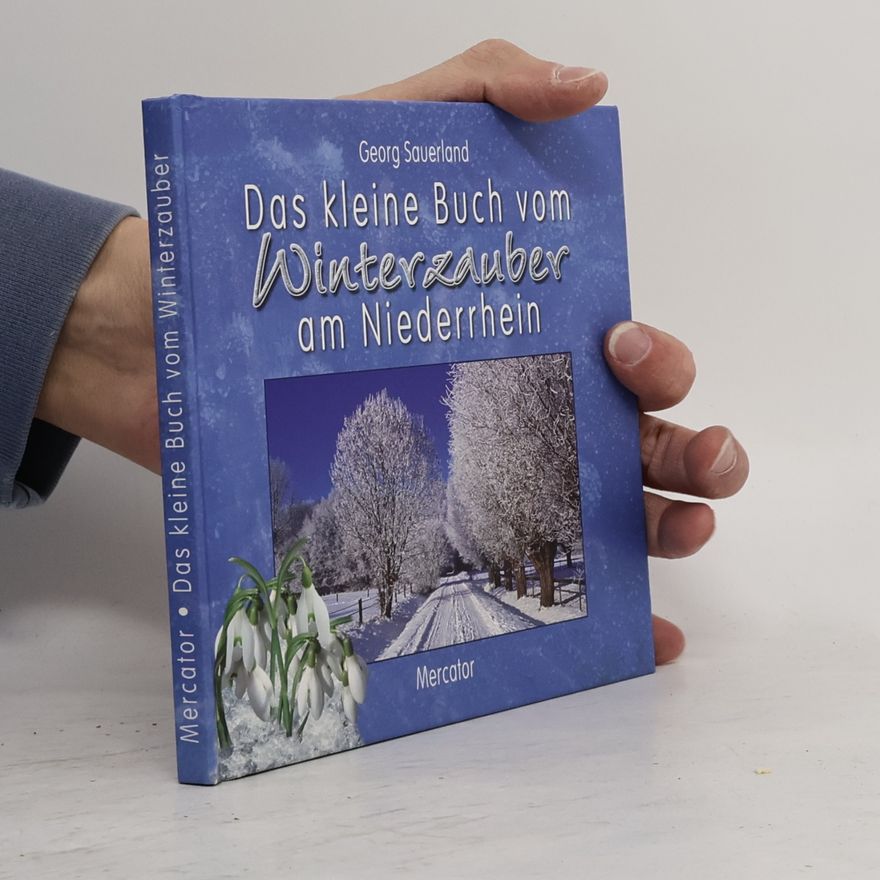 Unknown Author Das kleine Buch vom Winterzauber am Niederrhein