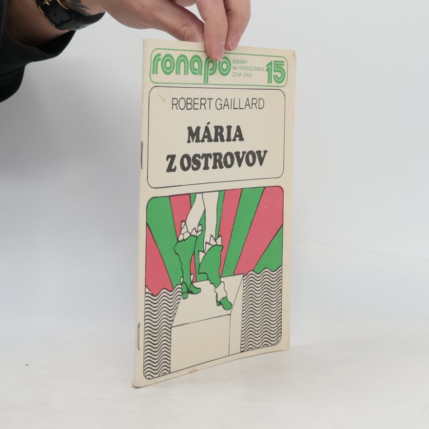 Robert Gaillard Mária z Ostrovov 15