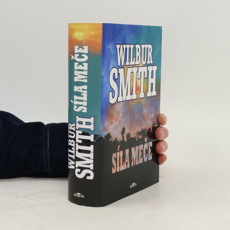 Wilbur A. Smith Síla meče