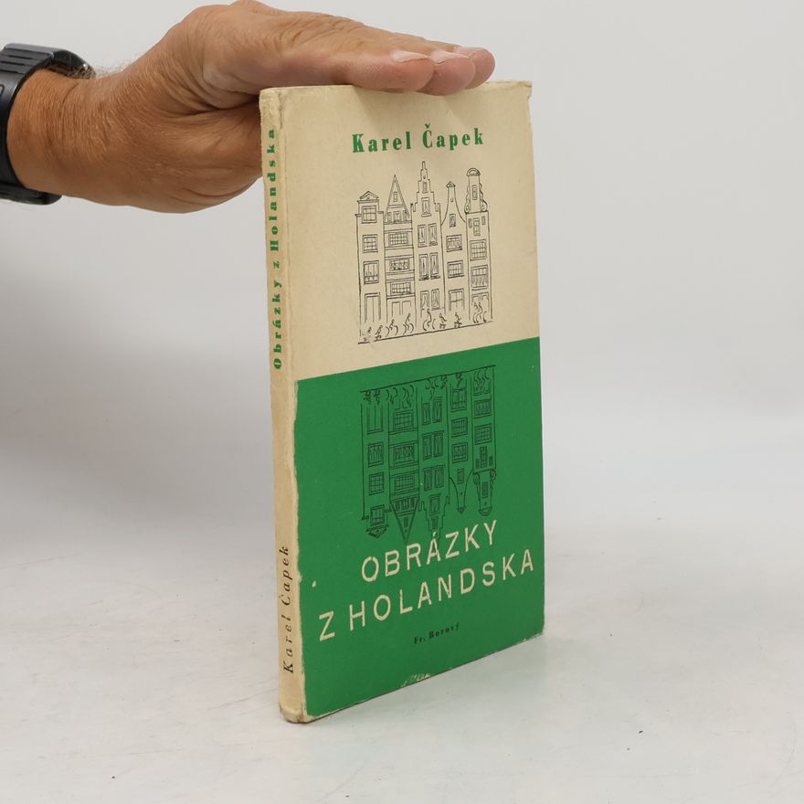 Karel Čapek Obrázky z Holandska