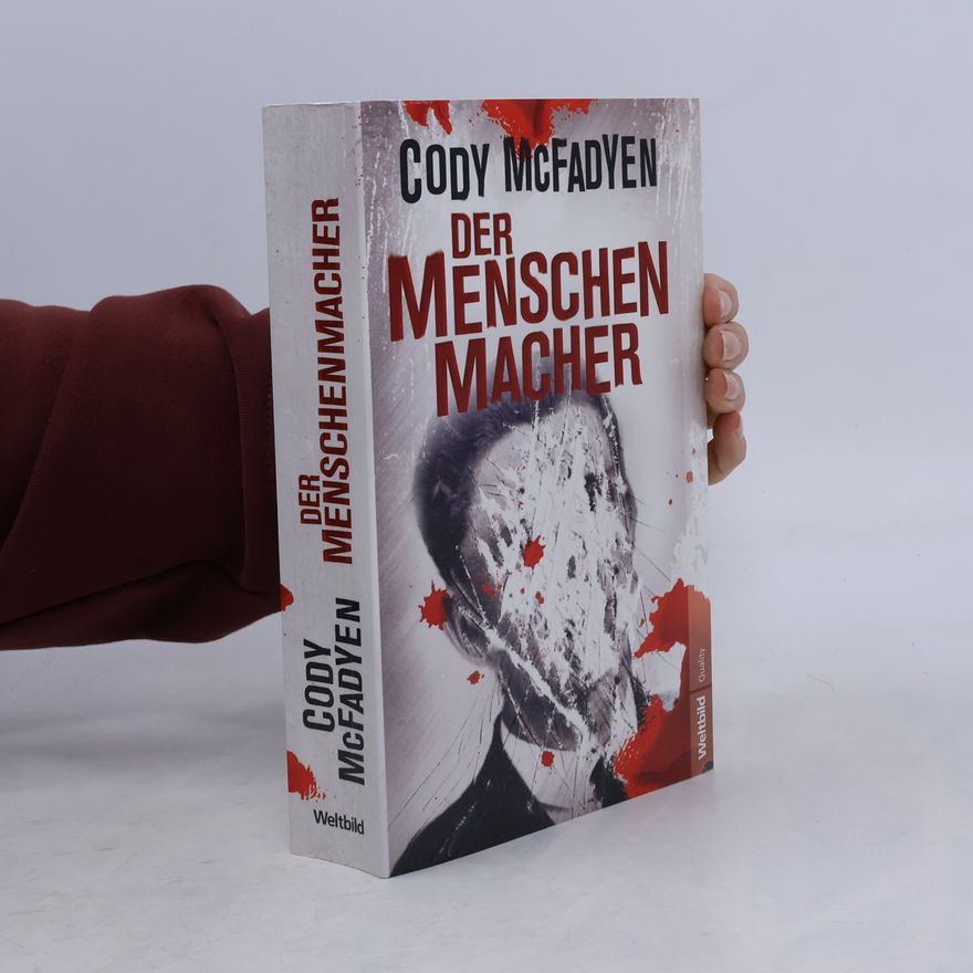 Cody McFadyen Der Menschenmacher