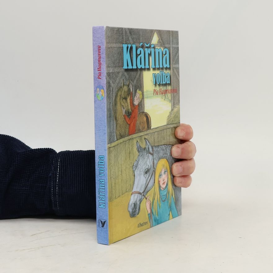 Pia Hagmar Klářina volba