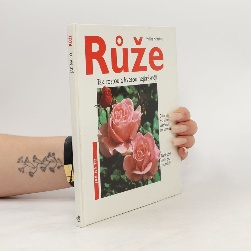 Halina Heitz Růže