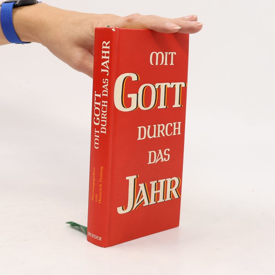Heinrich Festing Mit Gott durch das Jahr