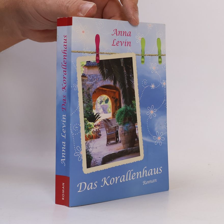 Anna Levin Das Korallenhaus