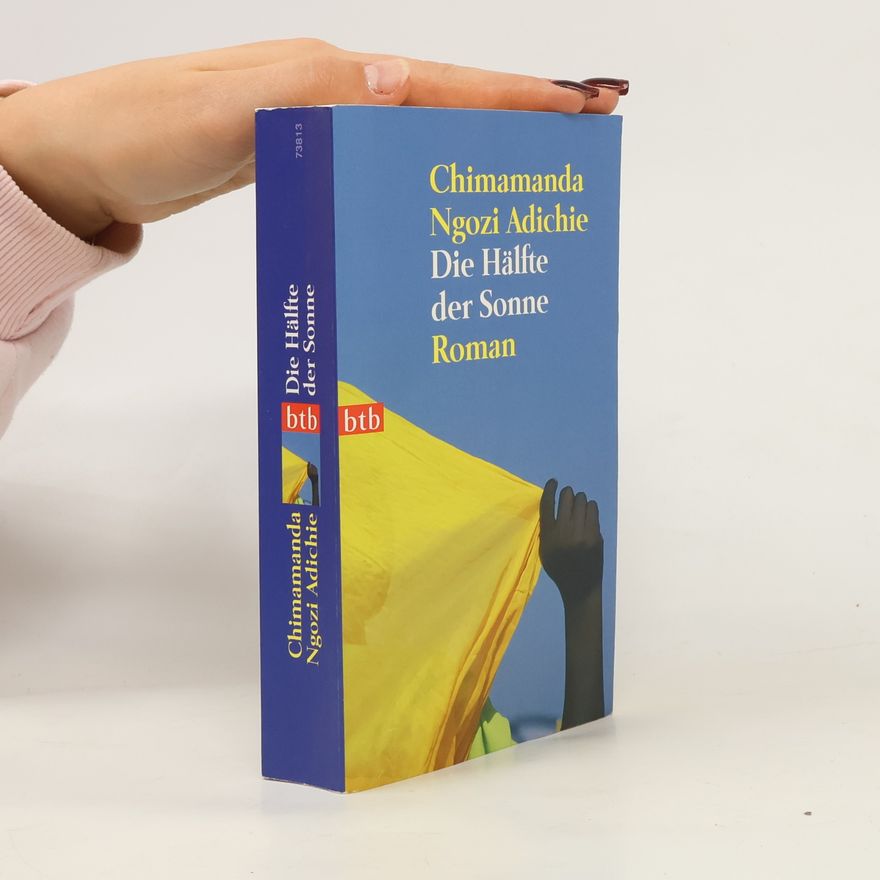 Chimamanda Ngozi Adichie Die Hälfte der Sonne