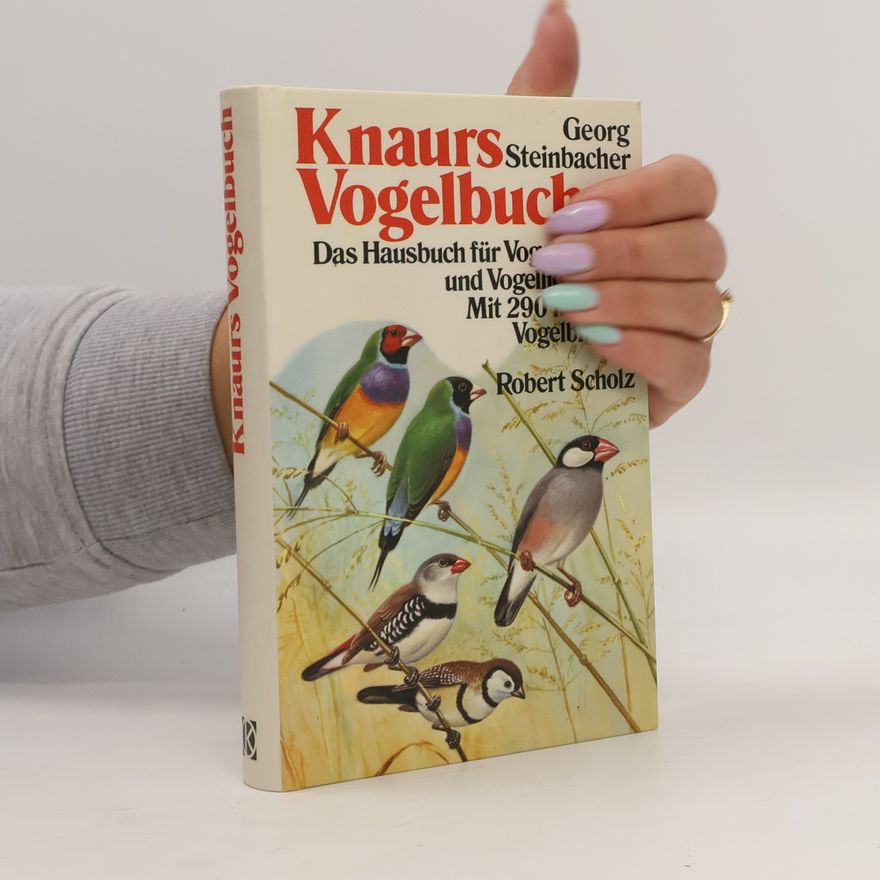 Georg Steinbacher Knaurs Vogelbuch