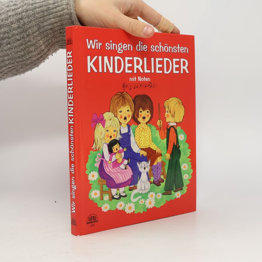 Autorenkollektiv Wir singen die schönsten Kinderlieder