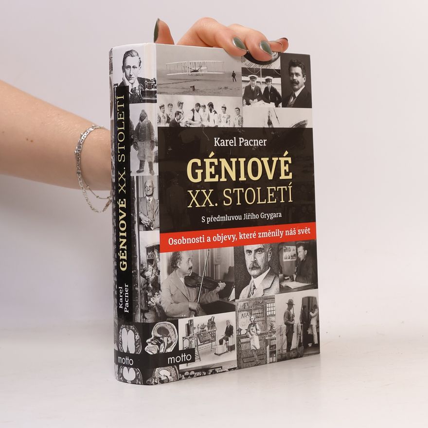 Karel Pacner Géniové XX. století