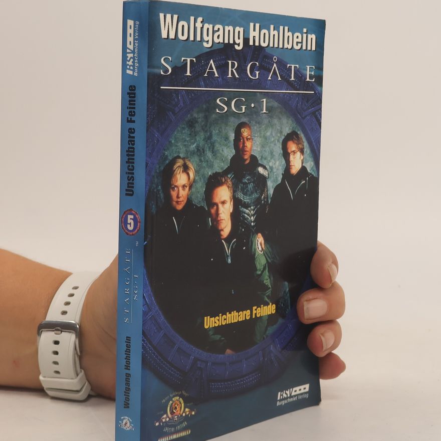Wolfgang Hohlbein Stargate SG 1. Band 5 - Unsichtbare Feinde