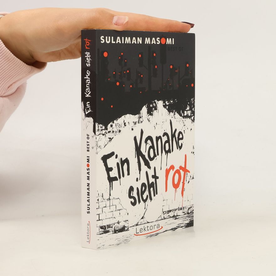 Sulaiman Masomi Ein Kanake sieht rot