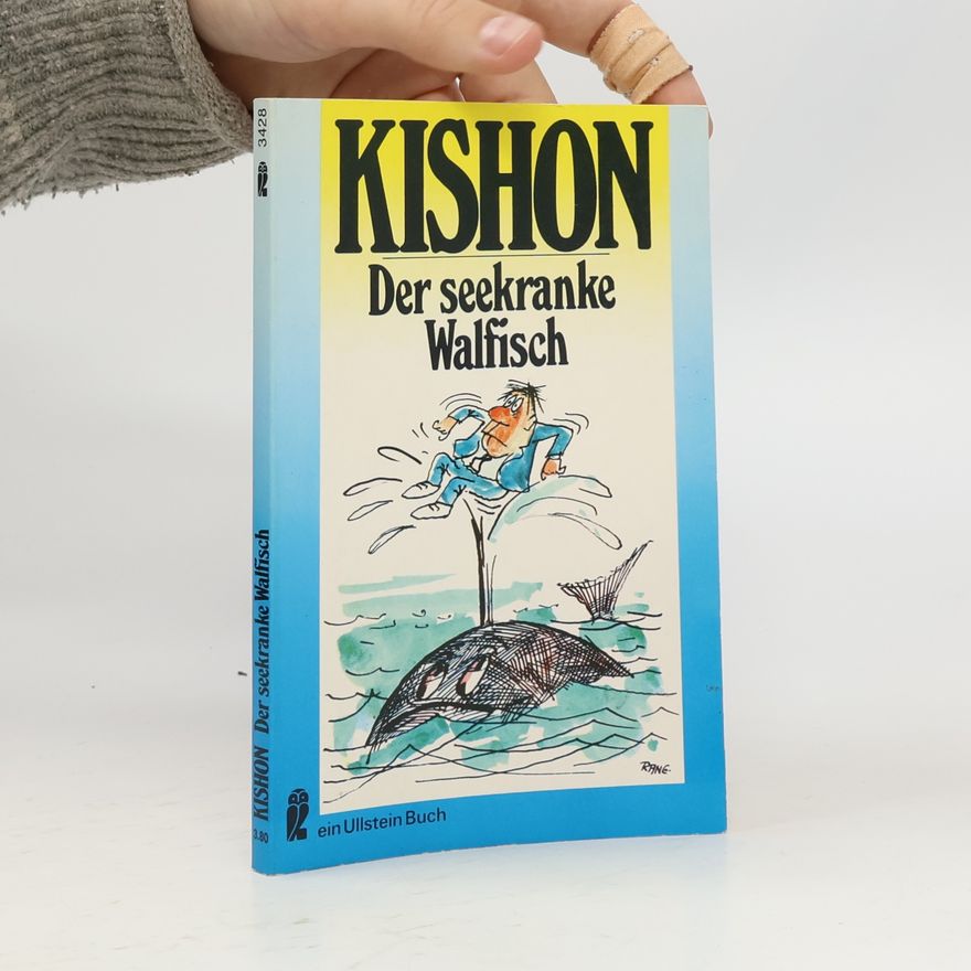 Ephraim Kishon Der seekranke Walfisch oder ein Israeli auf Reisen