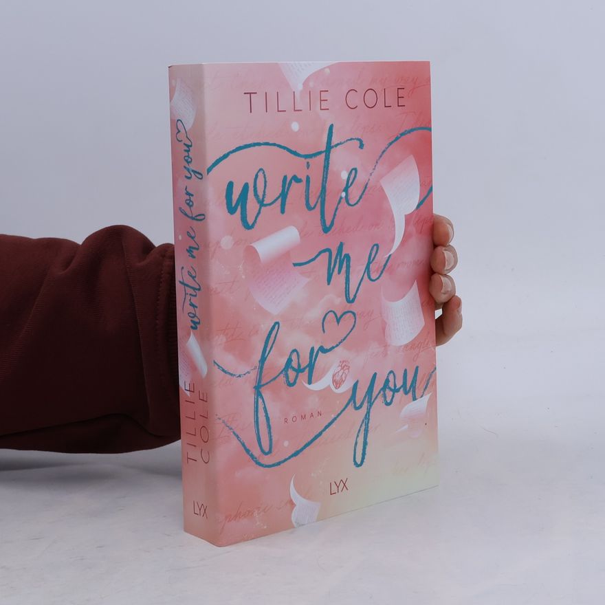 Tillie Cole Write Me for You