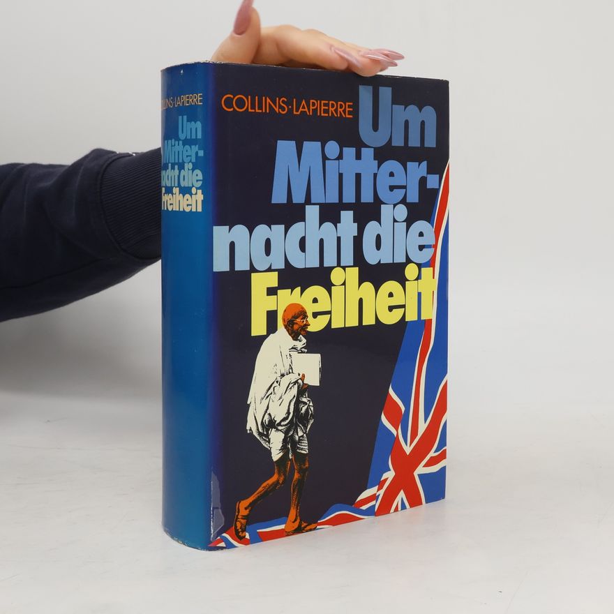 Dominique Lapierre Um Mitternacht die Freiheit