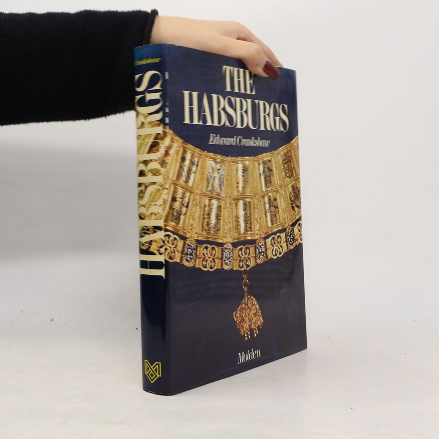 Crankshaw Edward The Habsburgs