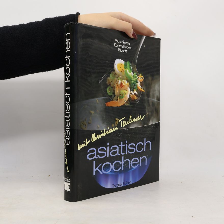 Christian Teubner Asiatisch kochen