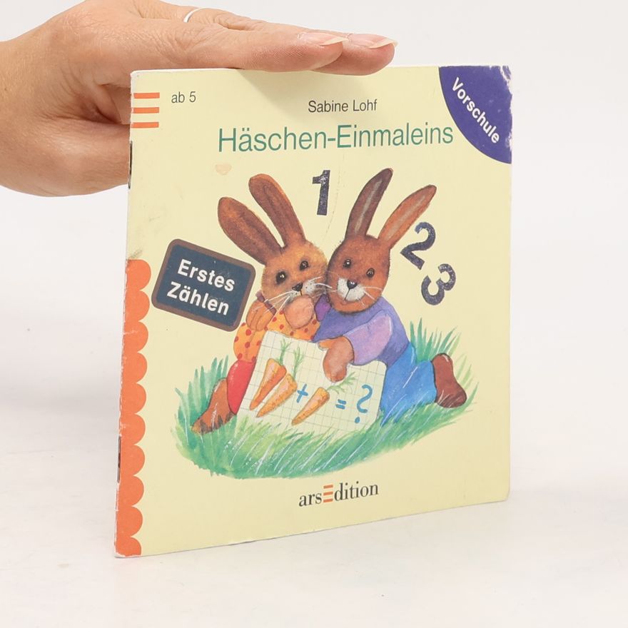 Sabine Lohf Häschen-Einmaleins - Vorschule