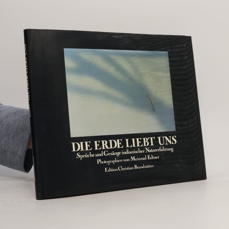 Christian Brandstätter Die erde liebt uns