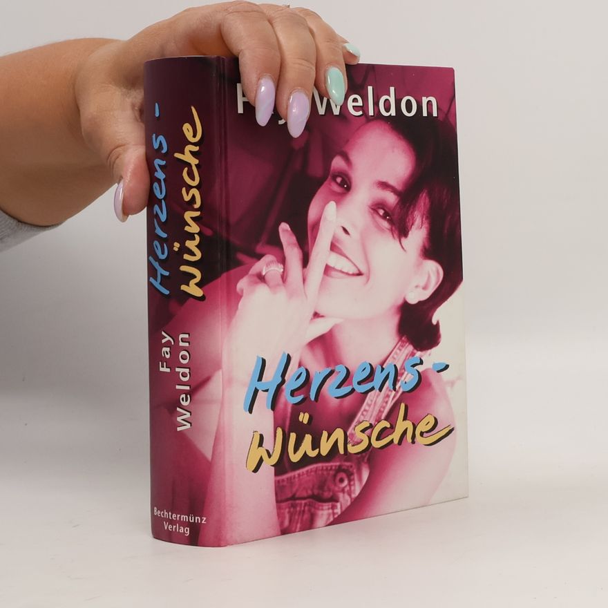 Fay Weldon Herzenswünsche