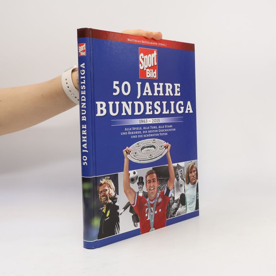 Matthias Brügelmann 50 Jahre Bundesliga