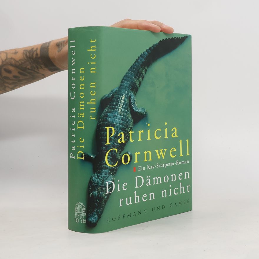 Patricia Cornwell Die Dämonen ruhen nicht