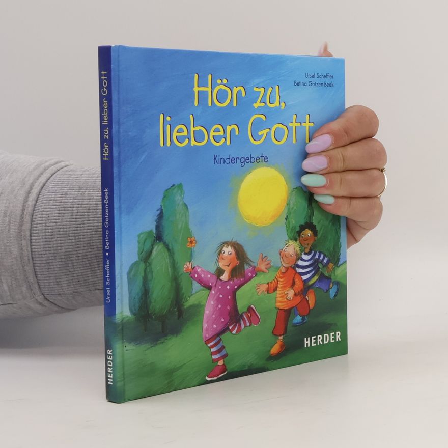 Betina Gotzen-Beek Hör zu, lieber Gott