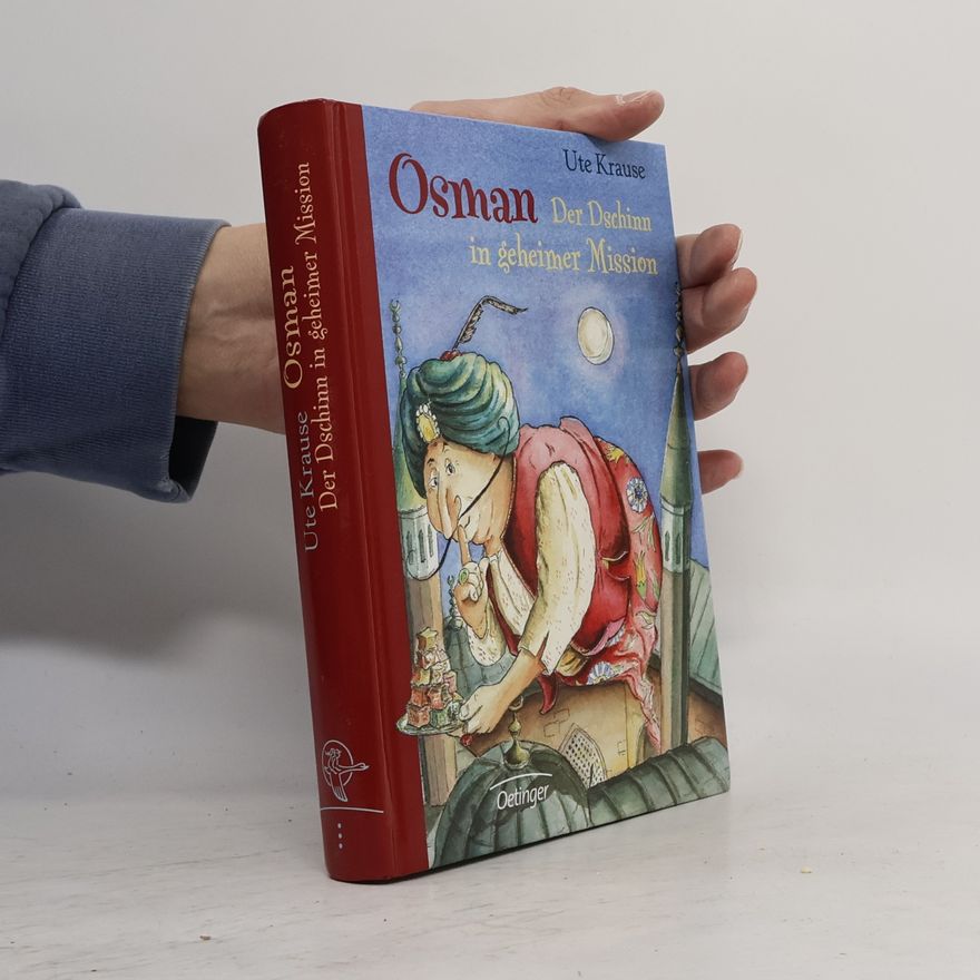 Ute Krause Osman: Der Dschinn in geheimer Mission