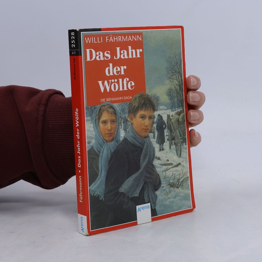 Willi Fährmann Das Jahr der Wölfe