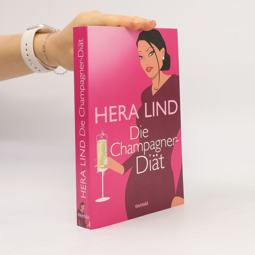 Hera Lind Die Champagner-Diät