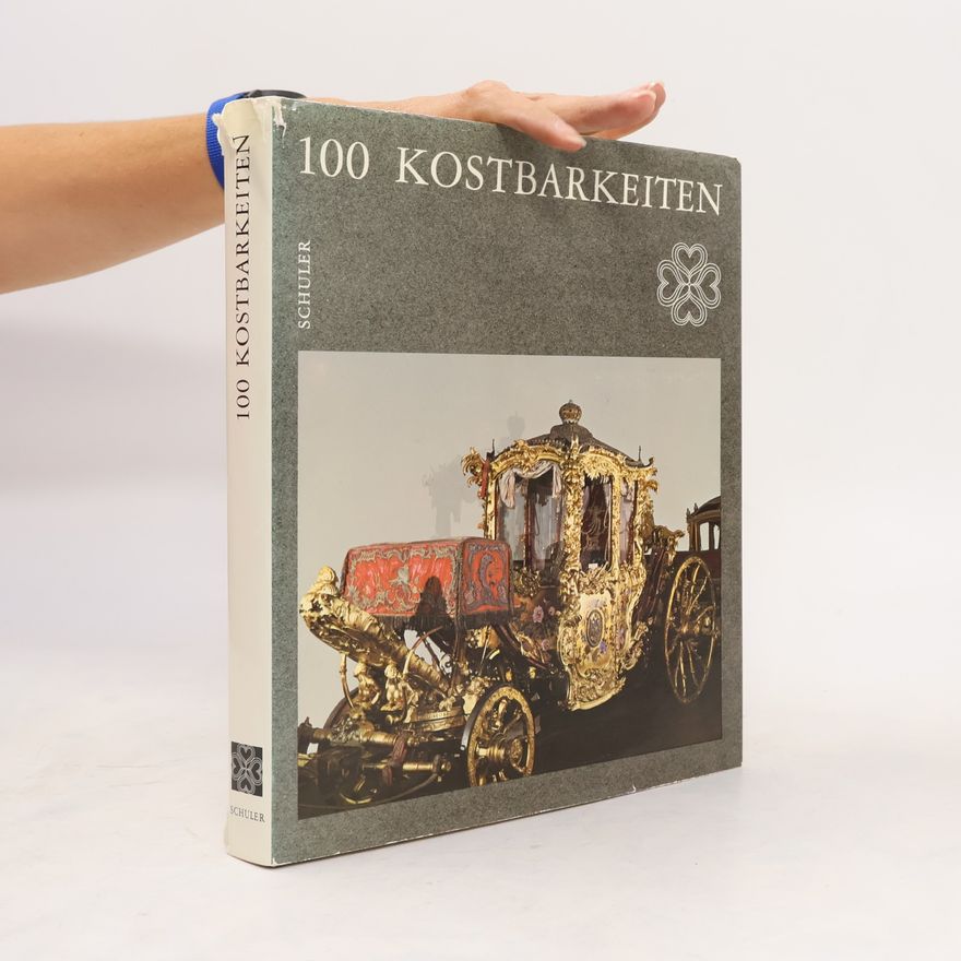Autorenkollektiv 100 Kostbarkeiten