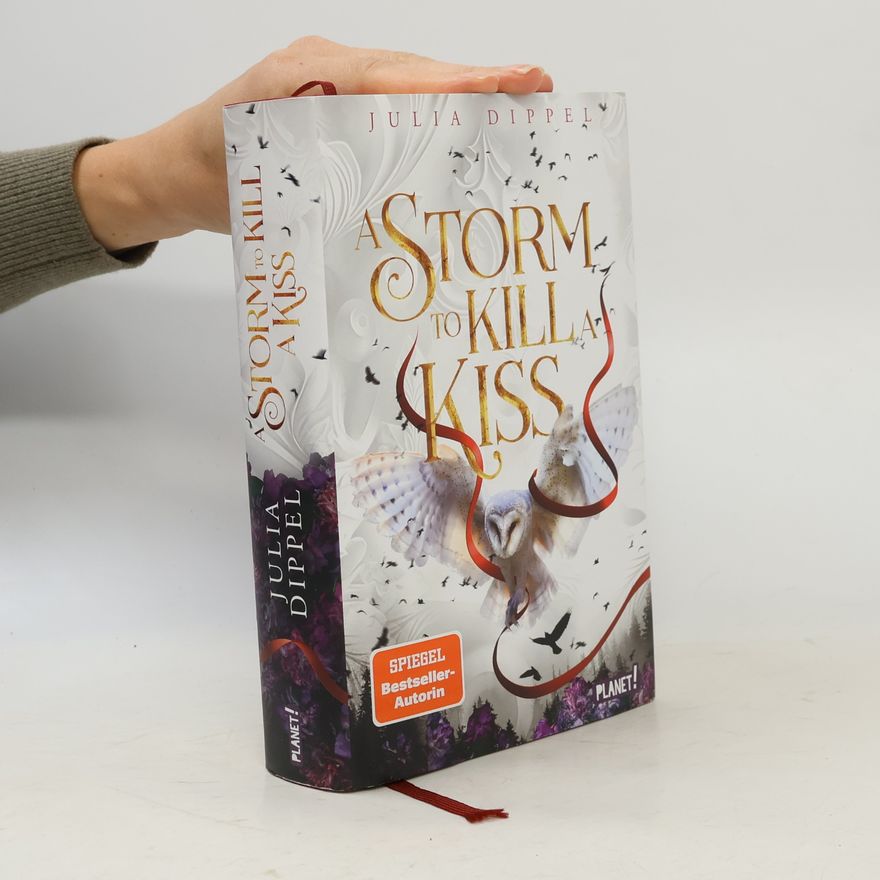 Julia Dippel A Storm to Kill a Kiss / Die Sonnenfeuer-Ballade Bd.2