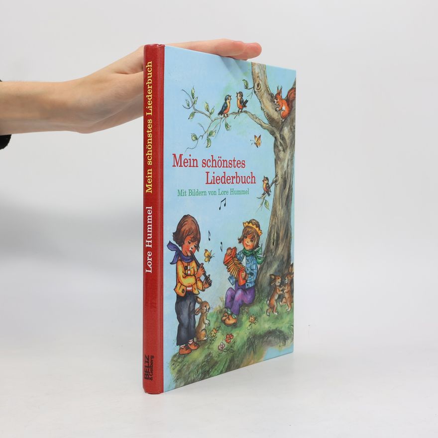 Lore Hummel Mein schönstes Liederbuch