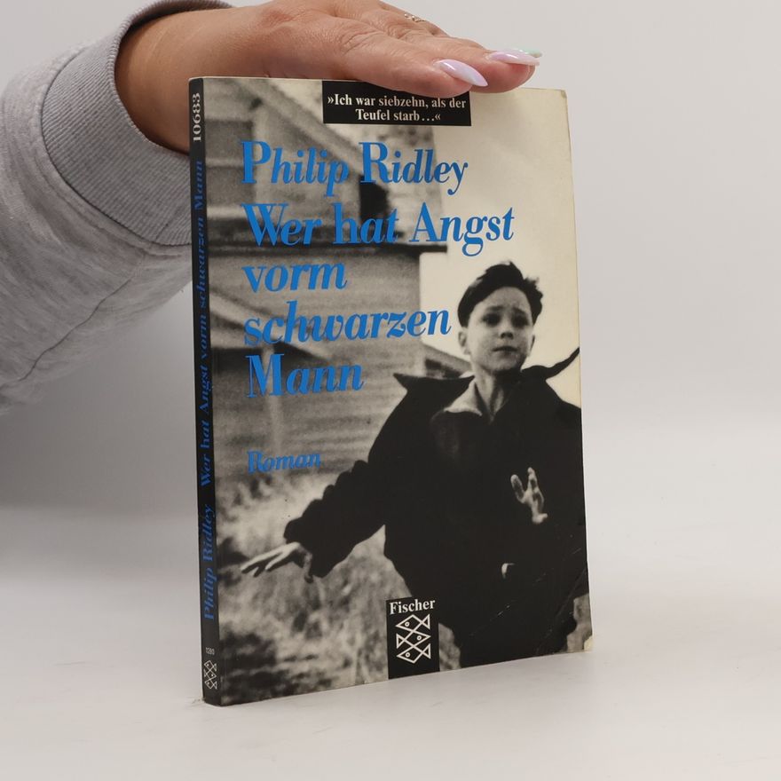 Philip Ridley Wer hat Angst vorm schwarzen Mann?. Roman