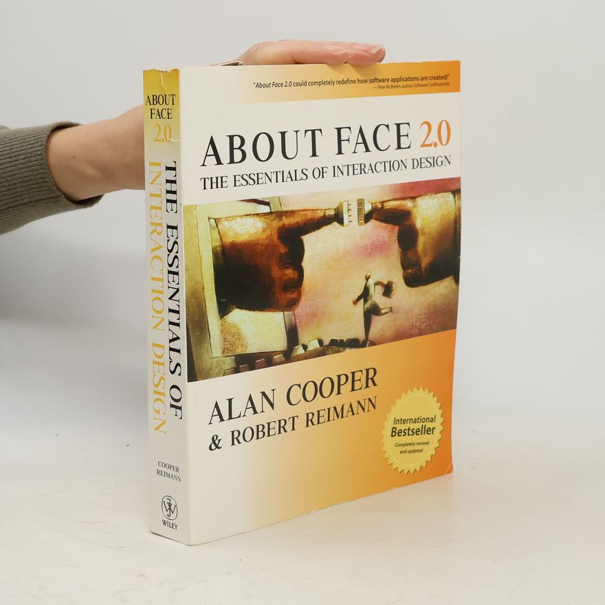 Alan Cooper About face 2.0 : the essentials of interaction design