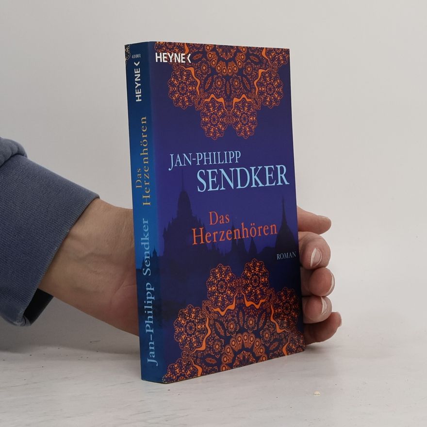 Jan-Philipp Sendker Das Herzenhören