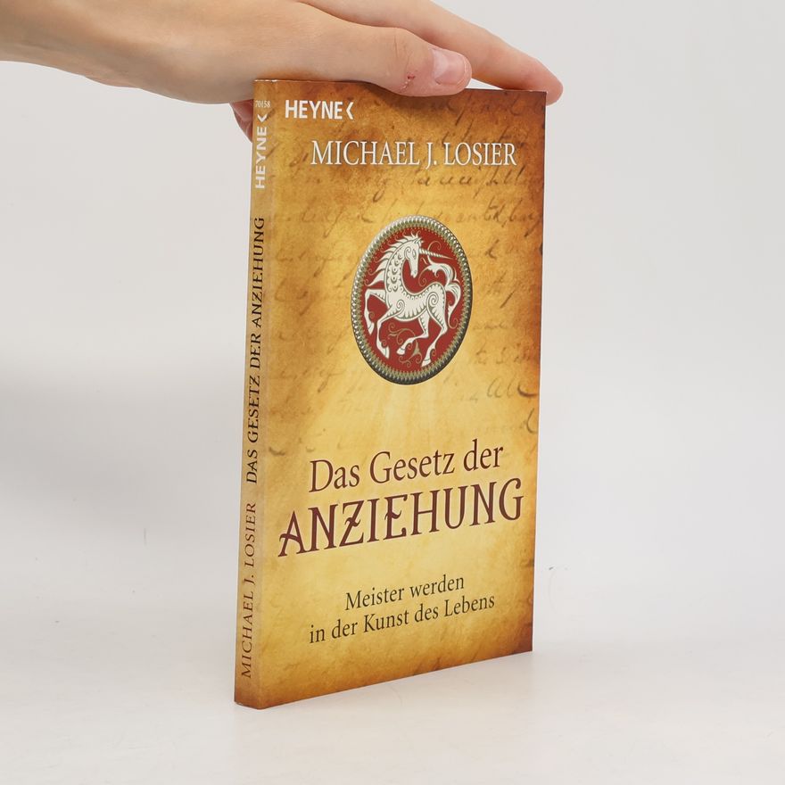 Michael Losier Das Gesetz der Anziehung