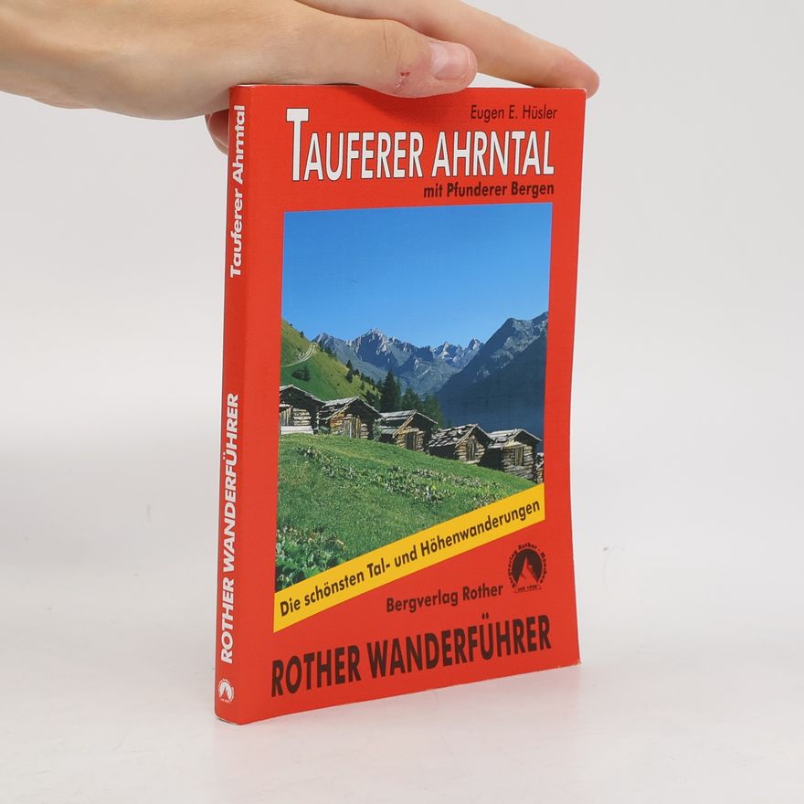 Eugen Eduard Hüsler Tauferer Tal und Ahrntal