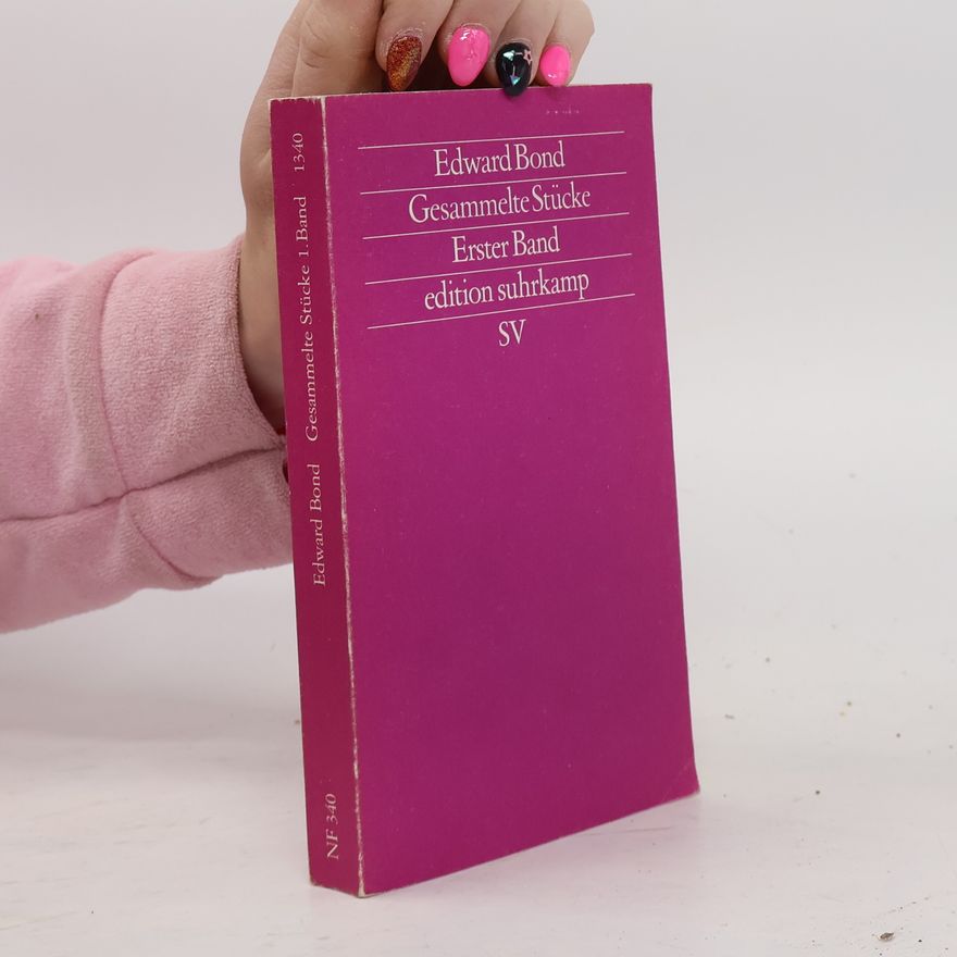Edward Bond Gesammelte Stücke 1