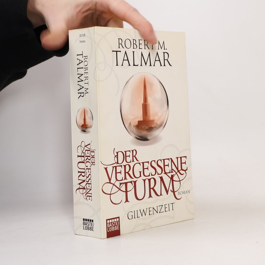 M. Robert Talmar Der Vergessene Turm