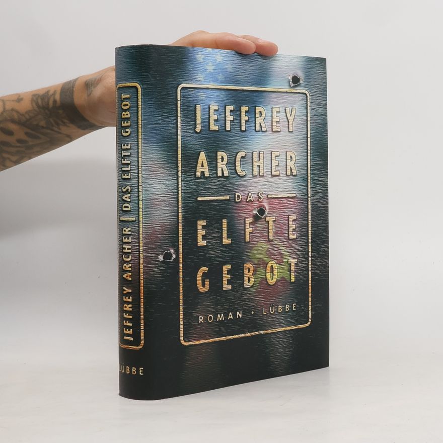 Jeffrey Archer Das elfte Gebot
