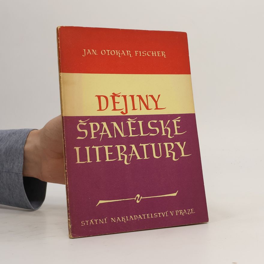 Jan Otokar Fischer Dějiny španělské literatury