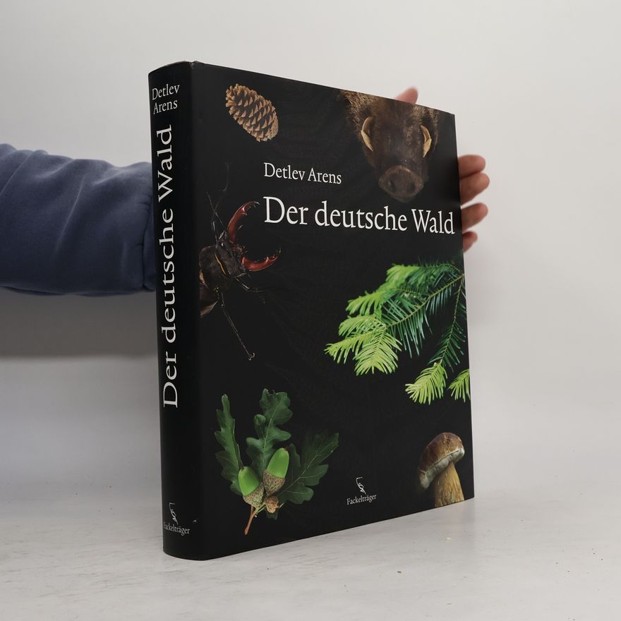Detlev Arens Der deutsche Wald
